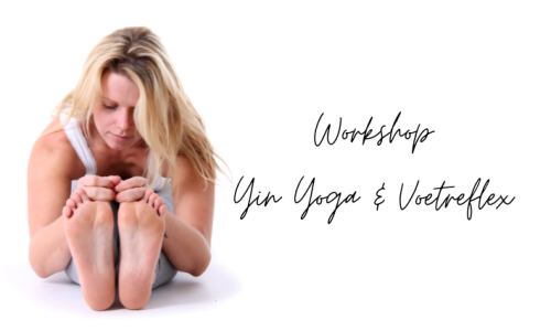 Workshop Yin Yoga & Voetreflex